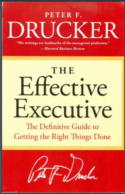The Effective Executive Free PDF Download The Effective Executive by Peter Drucker PDF